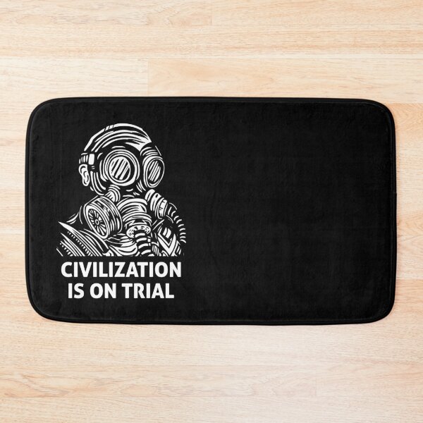 Item preview, Civilization Is On Trial designed and sold by borderland.