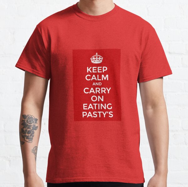 Keep Calm and Eat Pasties Essential T-Shirt for Sale by