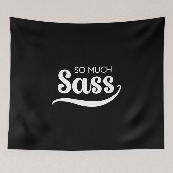 Item preview, So Much Sass - White on Black designed and sold by VicEllisArt.