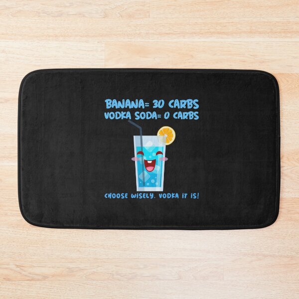 Item preview, Banana=30 carbs; vodka= 0 carbs. Choose Wisely. Vodka it is! designed and sold by Elena's Shop.