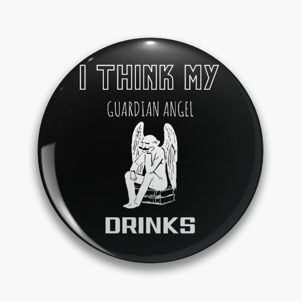 Item preview, I think my Guardian Angel drinks designed and sold by Printd.