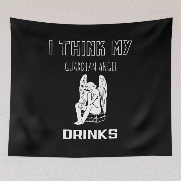 Item preview, I think my Guardian Angel drinks designed and sold by Printd.