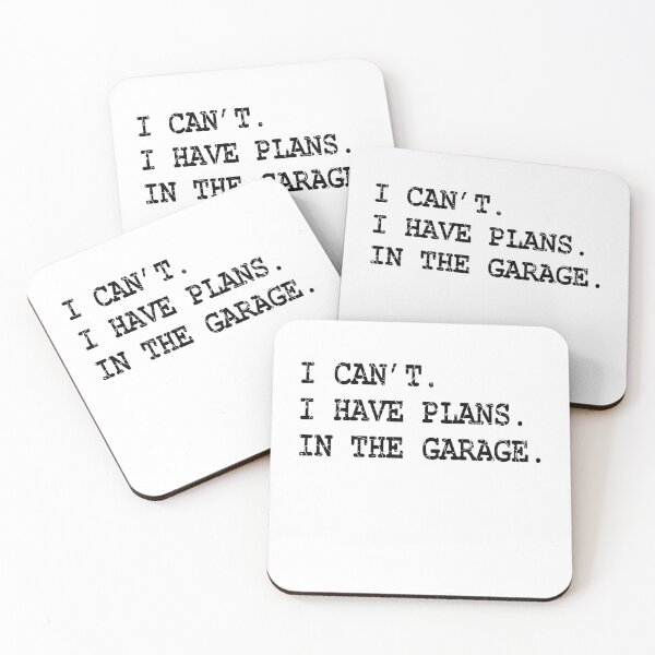 Item preview, I Can't I Have Plans In The Garage designed and sold by aksh-store.