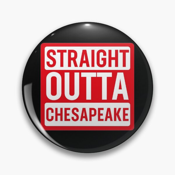 Item preview, Straight Outta Chesapeake designed and sold by jozefds.