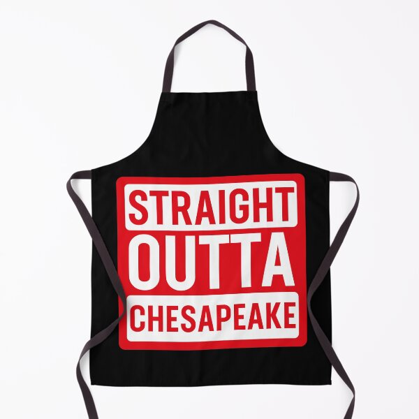 Item preview, Straight Outta Chesapeake designed and sold by jozefds.