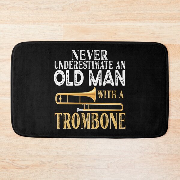 Item preview, Never Underestimate An Old Man With A Trombone Gift design designed and sold by Grabitees.