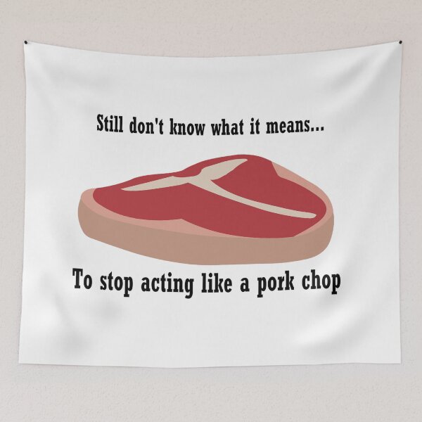 Item preview, Stop acting like a pork chop designed and sold by PillowPuns.