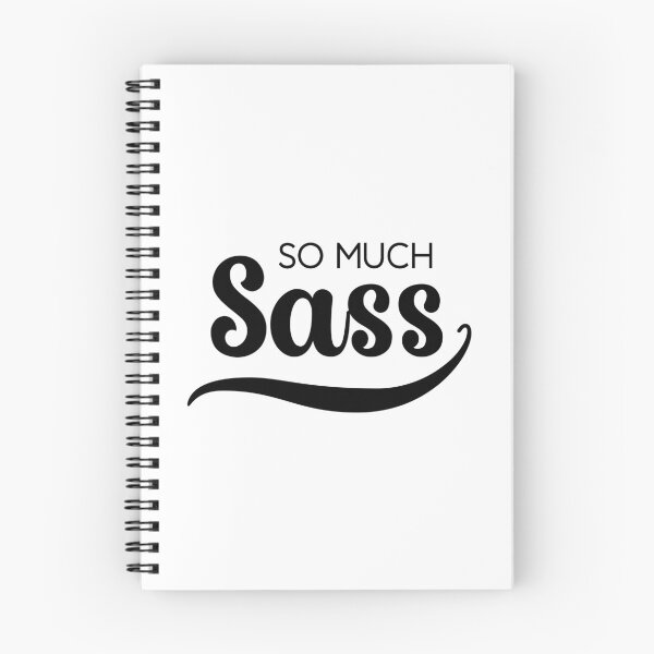 Item preview, So Much Sass - Black on White designed and sold by VicEllisArt.
