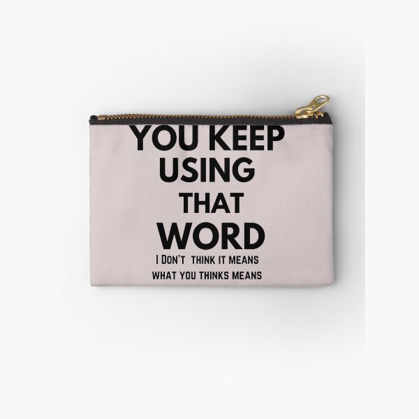 Item preview, You Keep Using That Word  designed and sold by The Full Cart.