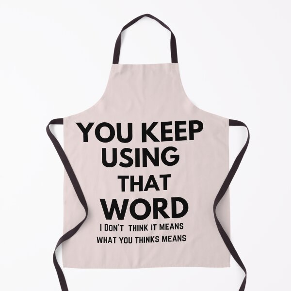 Item preview, You Keep Using That Word  designed and sold by The Full Cart.