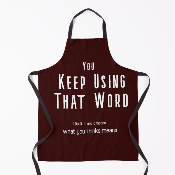 Item preview, You Keep Using That Word designed and sold by The Full Cart.