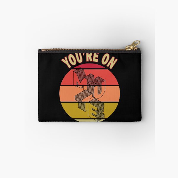 Item preview, You are on Mute designed and sold by MoonsmileProd.