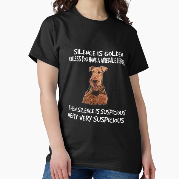 Item preview, silence is golden for Airedale Terrier Dog Lovers designed and sold by RomanAmonsson.