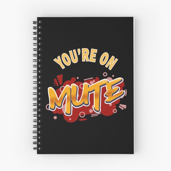 Item preview, You are on Mute designed and sold by MoonsmileProd.