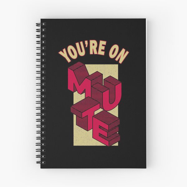 Item preview, You are on Mute designed and sold by MoonsmileProd.