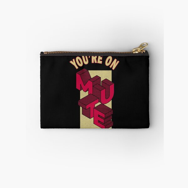 Item preview, You are on Mute designed and sold by MoonsmileProd.