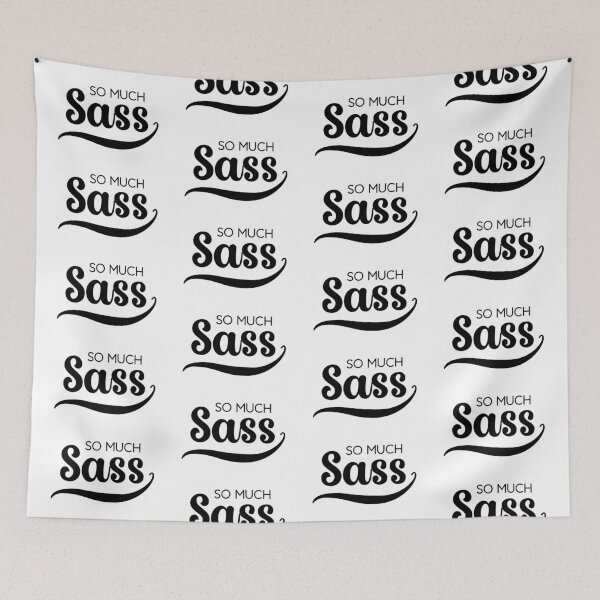 Item preview, So Much Sass - Black on White designed and sold by VicEllisArt.