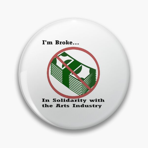 Item preview, Broke like an Artist designed and sold by PillowPuns.
