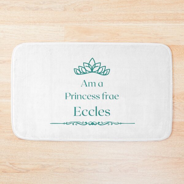 Item preview, Am a PRINCESS frae Eccles  designed and sold by yourscotborders.