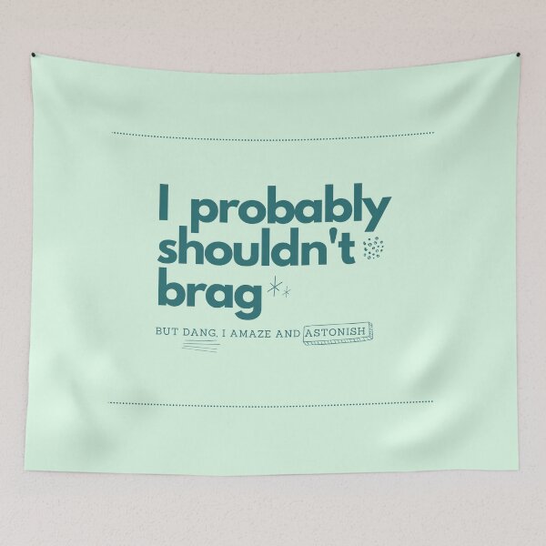 Item preview, Dang, I Amaze and Astonish designed and sold by heyitsclara.