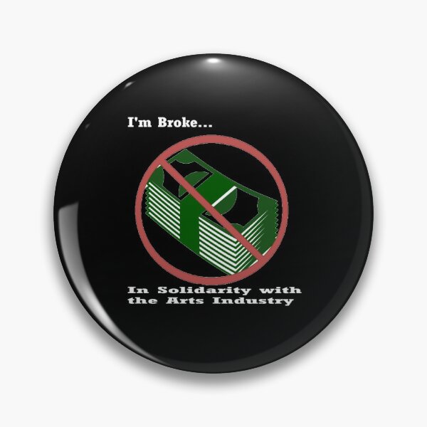 Item preview, Broke like an Artist designed and sold by PillowPuns.