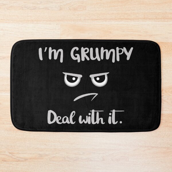 Item preview, I'm Grumpy Deal With It, Funny Sad Face, Irritating People, Bad Mood designed and sold by trendyshopy.