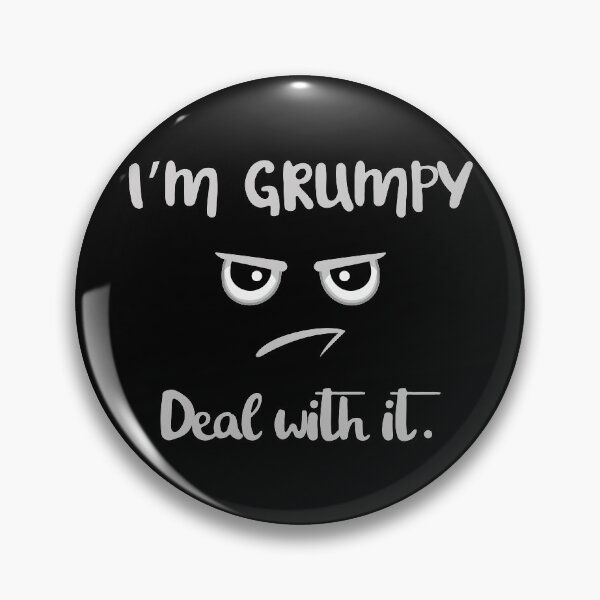 Item preview, I'm Grumpy Deal With It, Funny Sad Face, Irritating People, Bad Mood designed and sold by trendyshopy.