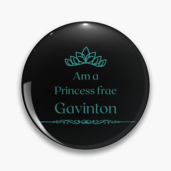 Item preview, Am a PRINCESS frae Gavinton  designed and sold by yourscotborders.