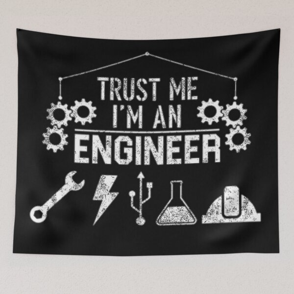 Item preview, Trust me I'm an engineer merchandise designed and sold by Sovik Goswami.
