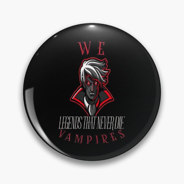 Item preview, we vampires legends that never die designed and sold by podouar.