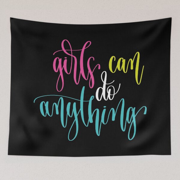 Item preview, girls can do anything designed and sold by GoodVibesWX9.