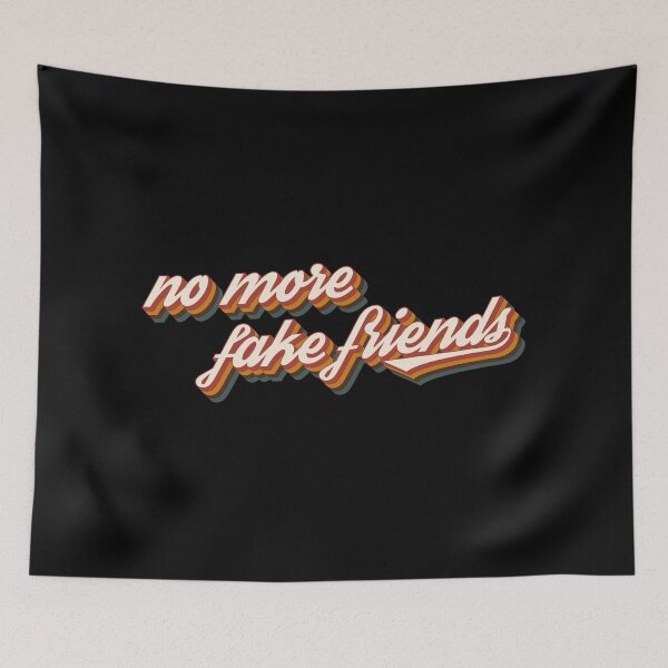 Item preview, No more fake friends designed and sold by Statim.