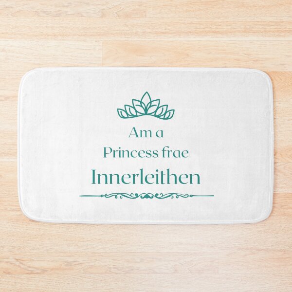 Item preview, Am a PRINCESS frae Innerleithen  designed and sold by yourscotborders.