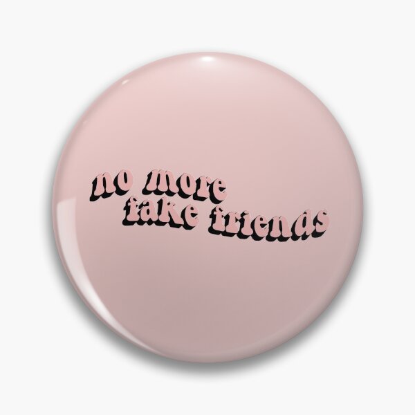 Item preview, Copy of No more fake friends designed and sold by Statim.