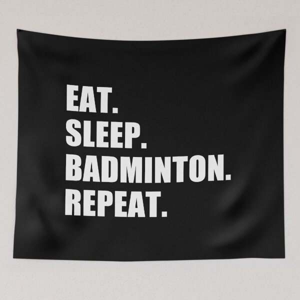 Item preview, Eat Sleep Badminton designed and sold by REApparelCo.