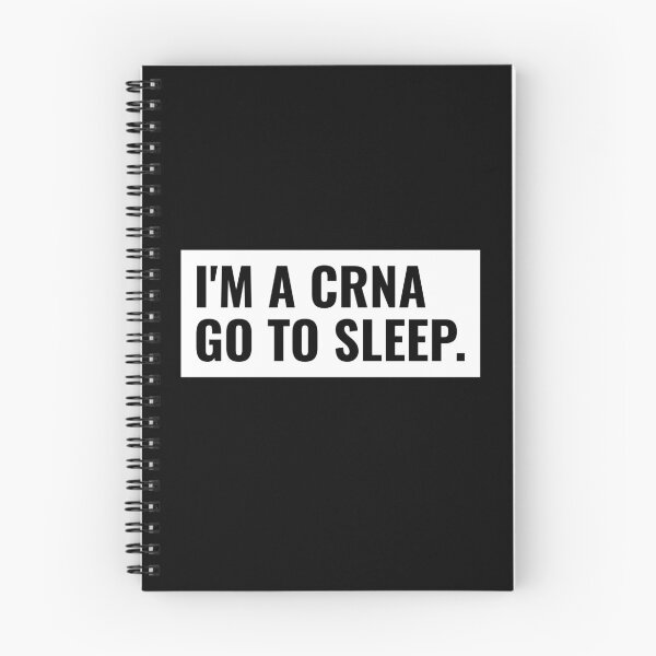 Item preview, I'm A CRNA, Go To Sleep. Nurse Anesthetist designed and sold by jacks-tees.
