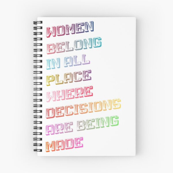 Item preview, RBG Quotes - Women Belong In All Places Where Decisions Are Being Made designed and sold by yeknow.