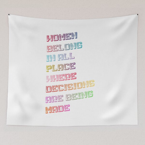 Item preview, RBG Quotes - Women Belong In All Places Where Decisions Are Being Made designed and sold by yeknow.