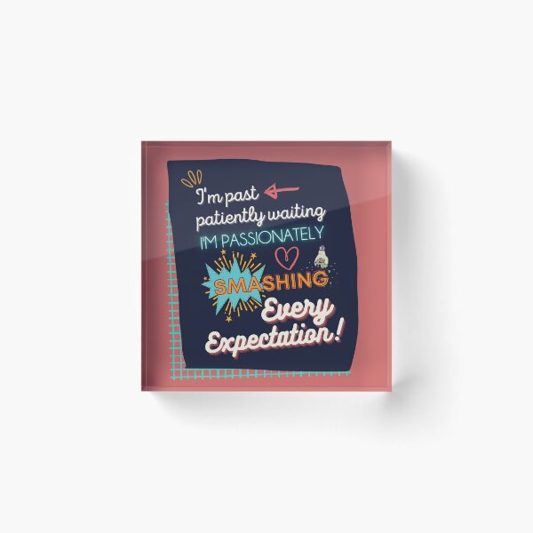 Item preview, Smashing Every Expectation! designed and sold by heyitsclara.