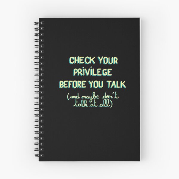 Item preview, Check Your Privilege Before You Talk designed and sold by cupovti.