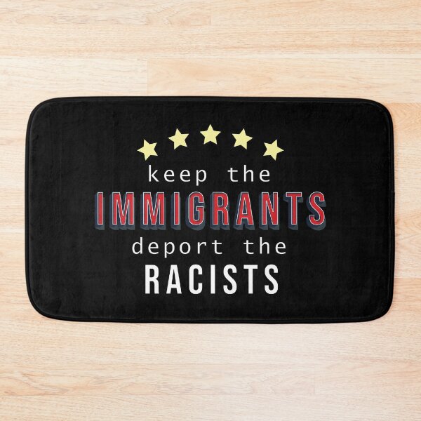 Item preview, keep the immigrants deport the racists designed and sold by violetcho.