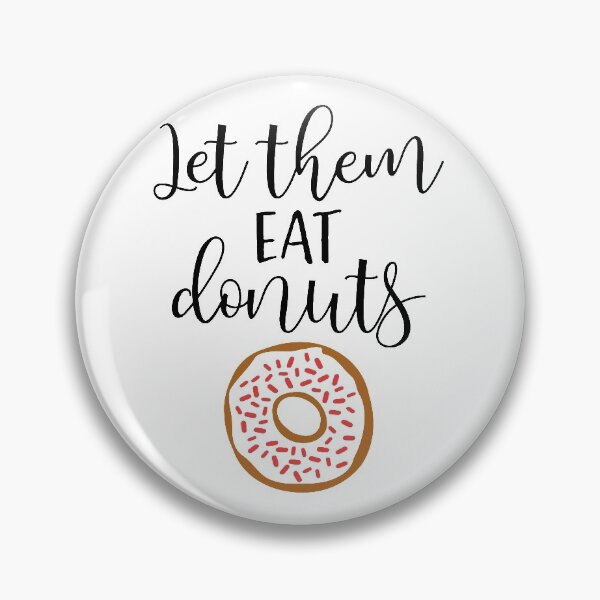 Item preview, LET THEM EAT DONUTS designed and sold by CosteO.