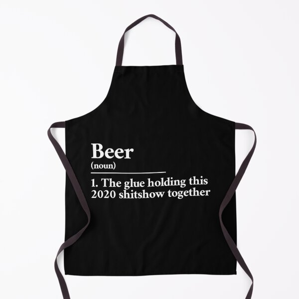 Item preview, Beer: the glue holding this 2020 shitshow together definition designed and sold by Statim.