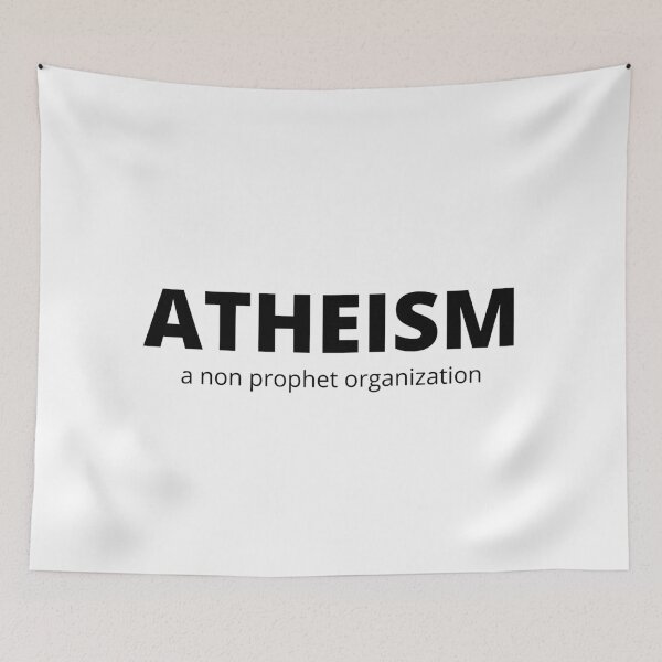 Item preview, Atheism a Non Prophet Organization designed and sold by Printd.