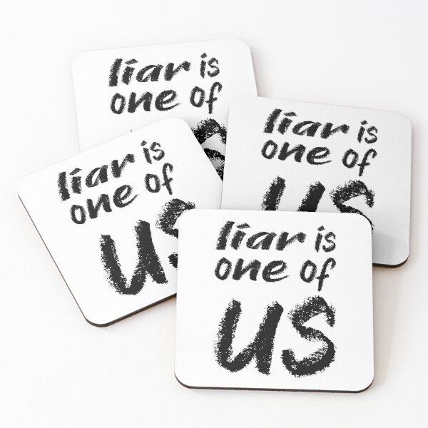 Item preview, Liar is one of us so one of us is trator game of fraud and blame hunter designed and sold by zerobatt.