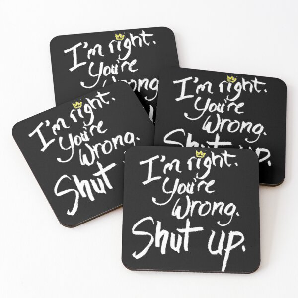 Item preview, TRY GUYS "I'm right, you're wrong. Shut up." MERCH designed and sold by siujyu.