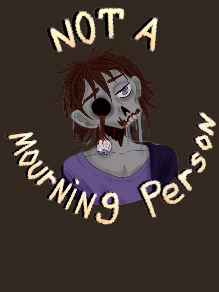 Not a Mourning Person by ToddHollow