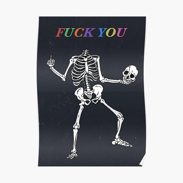 FU Skeleton Poster