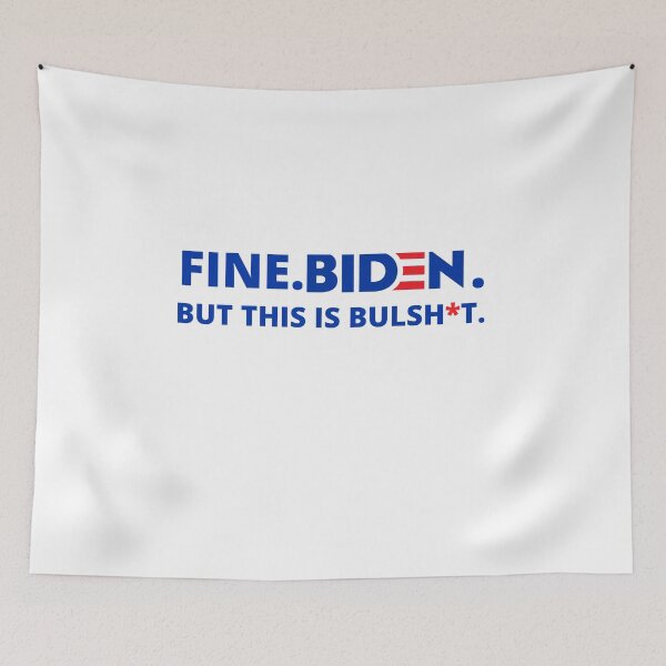 Item preview, Fine Bieden but this is bullshit 2 designed and sold by rupalidharapat.
