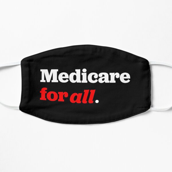 Medicare 4 all in black Flat Mask